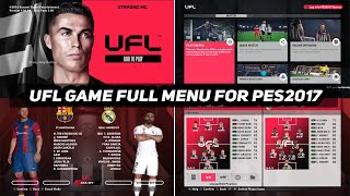 PES2017 | UFL GAME NEW FULL MENU