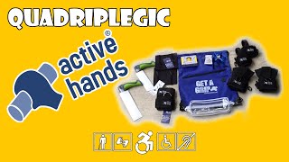 Active Hands - Unboxing | Quadriplegic (C5,C6,C7)