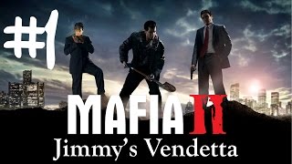 Mafia 2 Jimmy's Vendetta Walkthrough / Gameplay Part 1 - GREATEST ACCENT EVER!