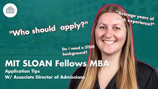 Admissions Officer Shares Top Application Tips for MIT's Sloan Fellows MBA