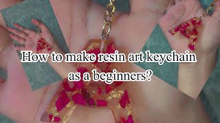 How to make resin keychain for Beginners