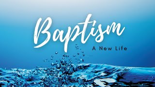 Baptismal Service for Wayne C