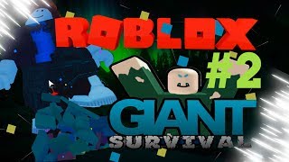 Роблокс Giant Survival Баганутый Конец #2