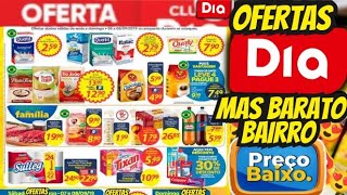 VÁLIDO ATÉ-27/11 OFERTAS DIA OFERTAS E PROMOÇÃO Oferta folheto Dia Supermarket Oferta Atacado Dia SP