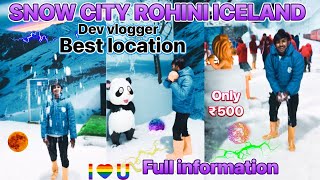 SNOW CITY IN DELHI BEST PRICES | FIRST TIME SNOW CITY | BEST LOCATION IN DELHI | ROHINI SNOW CITY |