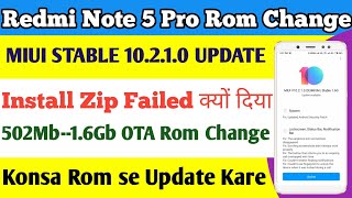 Redmi Note 5 Pro 10.2.1.0 Update 502mb & 1.6gb two Ota Rom Released | Install Zip failed Problem