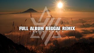 REGGAE - FULL ALBUM || REMIX