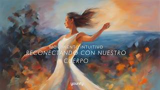 Movimiento intuitivo: reconectando con nuestro cuerpo✨