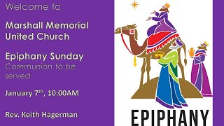 Jan. 7, 2024: Epiphany Sunday & Communion with Rev. Keith Hagerman