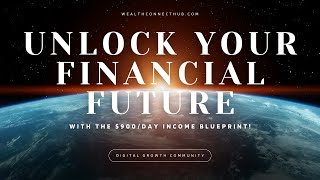 Unlock Your Financial Future with the $900/Day Income Blueprint!