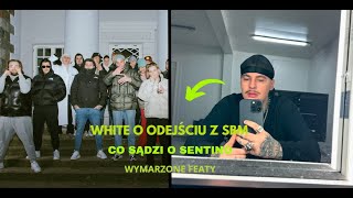 WHITE 2115 LIVE (WYMARZONE FEATY, CO SĄDZI O SENTINO, ODEJŚCIE Z SBM, CZEMU NIE WYDAJE NA 2115)