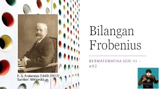 BERMATEMATIKA - SERI III: #02 Bilangan Frobenius