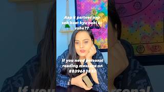 partner aap seh baat kyu nahi kr rahe /#tarot #tarotreading #astrology #tarotcards #tarotcardreading