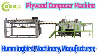 Automatic Composer Machine Equipment for Plywood Core Veneer Composing Hummingbird machinery