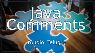 Java comments | Single line comment | Multi lines comment in Telugu | జావా (Java in Telugu)