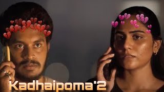 🥹😭Enna maranthudu 🥺💔 Kadhaipoma'2 Np& preetha😭😭 failure💔 WhatsApp status Tamil @felixedit856