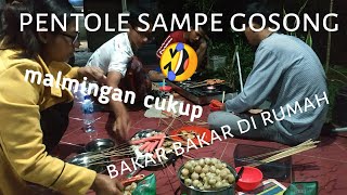 malam minggu cukup di rumah #bakarbakar sekeluarga gaess