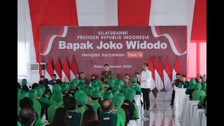 SILATURAHMI PRESIDEN JOKOWI DENGAN KARYAWAN TONG TJI