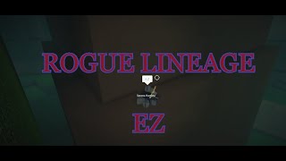 Rogue Lineage | EZ