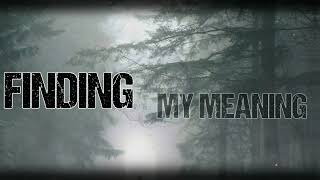 Far From Infamy - Finding Meaning (Official Lyric Video)