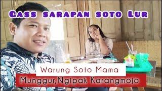 Pulang dari Gereja cari sarapan Soto Mama dulu Lur