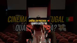 Quanto custa uma ida ao cinema em Portugal? 🇵🇹 🎥🍿