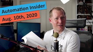 Automation Insider - August 10th, 2020