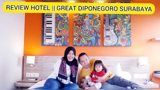 REVIEW HOTEL || GREAT DIPONEGORO SURABAYA || ROOFTOPNYA KEREN ♡ #reviewhotel #GREATDIPONEGORO