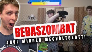 Ahol Minden Megváltozik! | BEBASZOMBAT #1