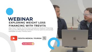 Financing for Weight Loss Surgery - TreVita Medical Tourism Webinar