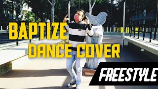 Spillage Village, JID, EARTHGANG – Baptize DANCE COVER ( FREESTYLE)