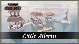 HOW TO BUILD LITTLE ATLANTIS - A WATER BASE DESIGN [SPEED BUILD] - CONAN EXILES