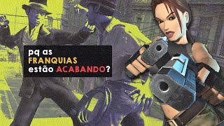 o que ACONTECEU com as FRANQUIAS nos games?