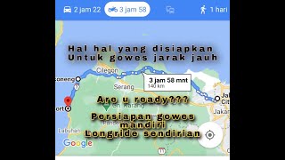 6 Hal yang perlu dipersiapkan  untung gowes jarak jauh