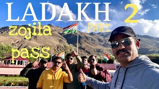 ZOJILA PASS - 🇮🇳LADAKH-PART 2 / KLPTRAVELLER - KL PRADEEP