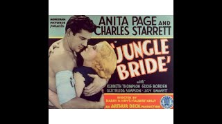 Noiva da Selva 1933, Anita Page, Charles Starrett   Subt Br