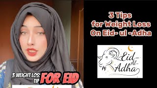 3 Weight Loss Tips for Eid-ul-Adha 🐐 #weightloss #eidmubarak #meat