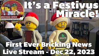 First Ever Bricking News Live Stream | It’s a Festivus Miracle!