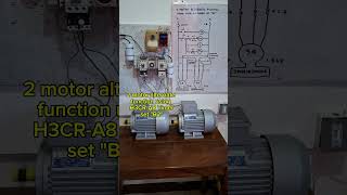 2 motor alternate function using H3CR-A8 timer with diagram ##bernaztvvlog