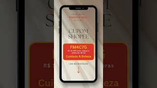 Cupom de Desconto Shopee - Válido somente hoje para categoria Cuidados & Beleza