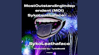 MostOutstandingIndependent (MOI) SykoLeathaface ChallengeBeat