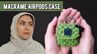 ✨#EP2 DIY Macrame AirPods Case - Step-by-Step Tutorial for Beginners