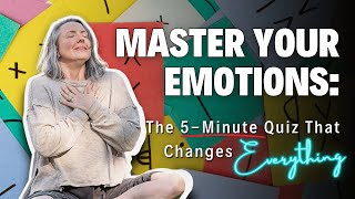 Do Emotions Control You? Take this quiz & create Emotional Freedom! (Becoming More Me - Episode 167)