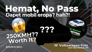 Mobil Eropa No Pass? Tahun Muda Pula?! || 16' VW Polo - CDID CAR REVIEW #84