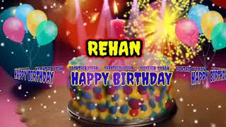 REHAN Happy Birthday Song - Happy Birthday to You