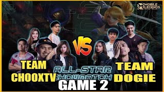 Dogie vs Choox TV (Game 2) | ALL STAR SHOWMATCH 2021