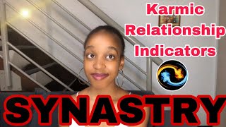 SYNASTRY Karmic Relationship indicators in synastry⛓️💞