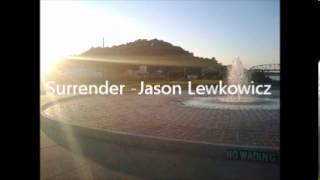 Surrender   Jason Lewkowicz