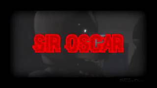 Intro para Sir Oscar