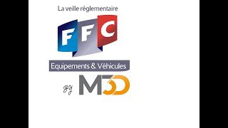 Présentation de la nouvelle offre réglementaire FFC Technique / Martin 3D